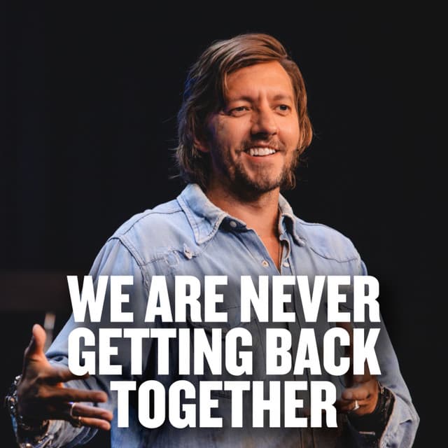 We Are Never Getting Back Together