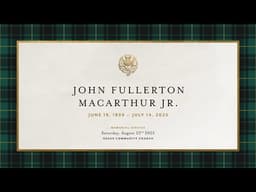 The Memorial Service for John MacArthur