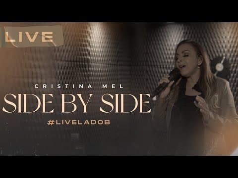 Cristina Mel - Side By Side (Live Memórias &amp; Canções - Lado B)
