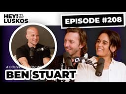Ben Stuart: The Truth About Modern Love | Levi + Jennie Lusko | Hey! It&#39;s The Luskos
