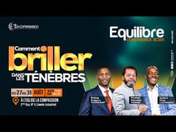 4 raisons pour lesquelles Dieu veut que tu brilles | Conférence Équilibre - Apôtre Yvan Castanou