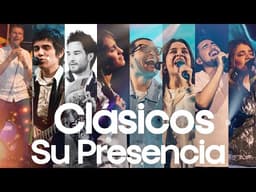 Clásicos de Su Presencia Worship | Tú Solo Tú + Pegaito + Jesús | Música Cristiana 2025