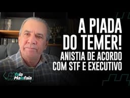A PIADA DO TEMER! Anistia de acordo com STF e Executivo