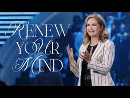 Renew Your Mind | Victoria Osteen
