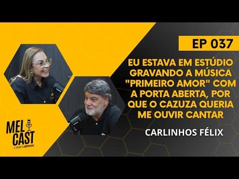 O SUCESSO DO GOSPEL DOS ANOS 80/90 | CARLINHOS FÉLIX | MelCast #037
