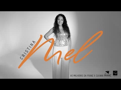 Cristina Mel - As Melhores da Franc Records e Clevan Music (2001 - 2005)