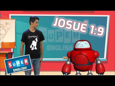 Superlibro| Super English| Josué 1:9