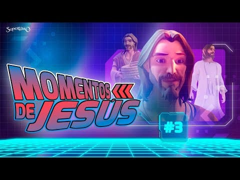 Superlibro| Momentos de Jesús #3