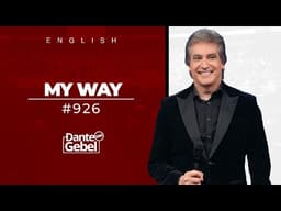 ENGLISH Dante Gebel #926 | My way