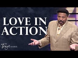 Do You Find It Hard to Love Others? Here’s How to Overcome… | Tony Evans Sermon