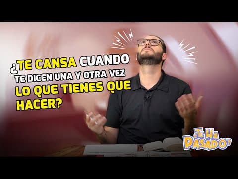 Superlibro │¿Te ha Pasado?│¿Te cansa cuando te dicen una y otra vez lo que tienes que hacer?
