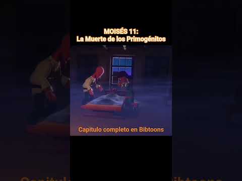 MOISÉS 11: La Muerte de los Primogénitos #BibliaAnimada #plagasdeegipto #historiasbíblicas