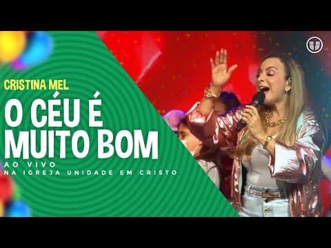 Cristina Mel - O Céu É Muito Bom (Ao Vivo)