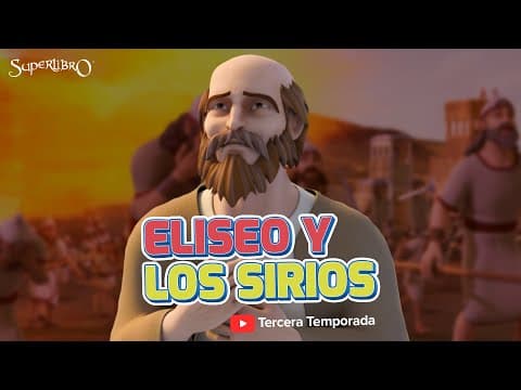 Superlibro - Eliseo y los Sirios -Temporada 3 Episodio 9 - Episodio Completo (Versión HD Oficial)