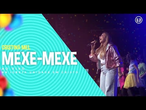Cristina Mel - Mexe-Mexe (Ao Vivo)