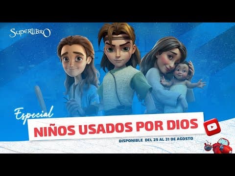 Especial Superlibro │ Niños Usados por Dios:  Enseñanos a Orar