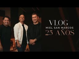 VLOG Miel San Marcos 25 Años