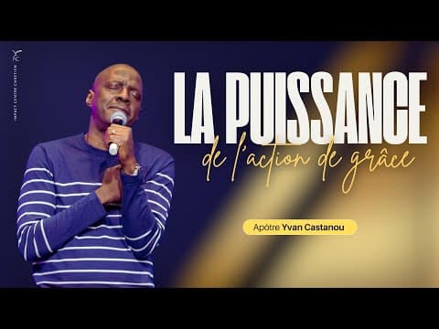 LA PUISSANCE DE L&#39;ACTION DE GRÂCE 🙏