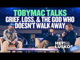 TobyMac: Live from K-LOVE | Levi + Jennie Lusko | Hey! It&#39;s The Luskos