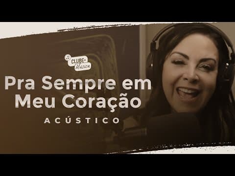 Cristina Mel - Pra Sempre em Meu Coração (Acústico)