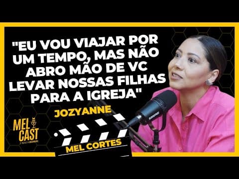 EU ESTAVA NO &quot;VOICES&quot; QUANDO TIVE MINHA PRIMEIRA FILHA | JOZYANNE | MelCortes